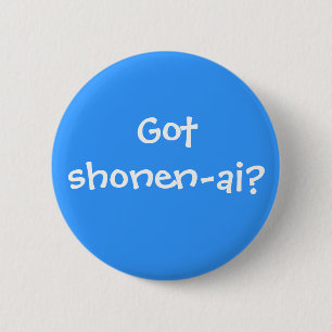 Badge Rond 5 Cm Shonen-AI obtenue ?