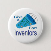 Badge Rond 5 Cm Shout Out for Inventors (Devant)