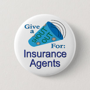 Badge Rond 5 Cm Shout Out pour les agents d'assurance