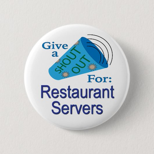 Badge Rond 5 Cm Shout Out pour les serveurs de restaurants (Devant)