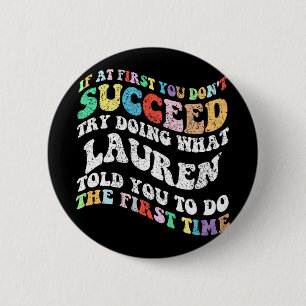 Badge Rond 5 Cm Si au début vous n'avez pas réussi essayez de fair