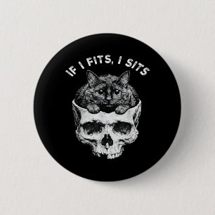 Badge Rond 5 Cm Si ça va S'assoir Crâne de Chat Noir Humour Mème M