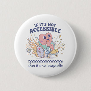 Badge Rond 5 Cm Si ce n'est pas accessible, alors ce n'est pas acc