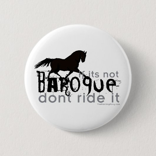 Badge Rond 5 Cm Si ce n'est pas baroque (Devant)
