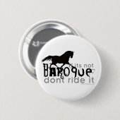 Badge Rond 5 Cm Si ce n'est pas baroque (Devant & derrière)