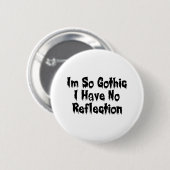 Badge Rond 5 Cm Si gothique (Devant & derrière)