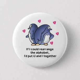 Badge Rond 5 Cm Si je pourrais rearrage l'alphabet…