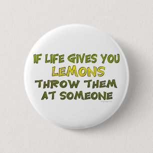 Badge Rond 5 Cm Si la vie vous donne le bouton citrons