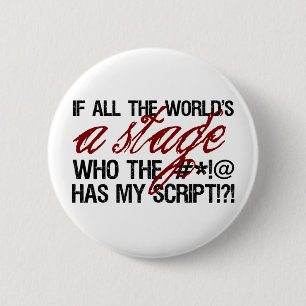 Badge Rond 5 Cm Si tout le monde est une étape…