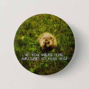 Badge Rond 5 Cm Si tu étais le sol, je te porterais !