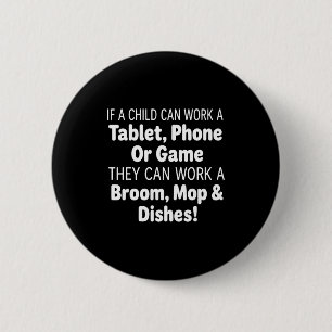 Badge Rond 5 Cm Si un enfant peut utiliser une tablette téléphone