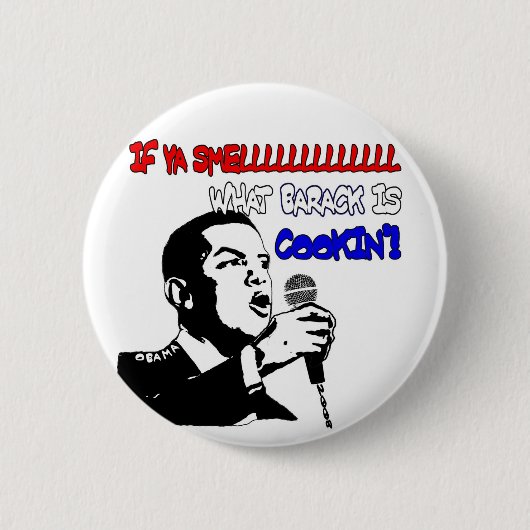 Badge Rond 5 Cm Si vous smelllll quel Barack est cookin'! (Devant)