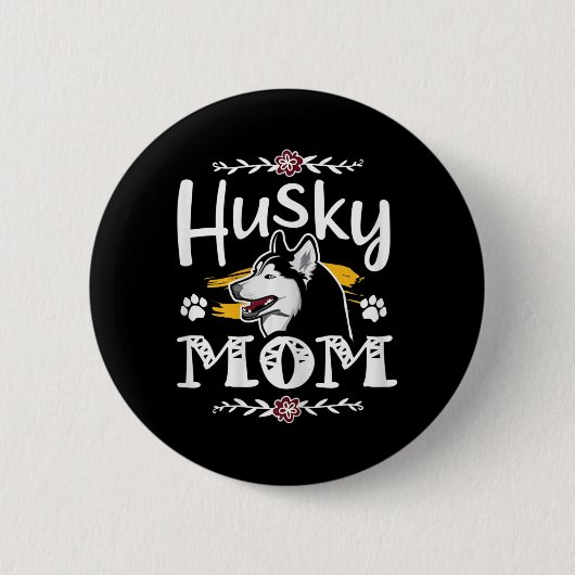 Badge Rond 5 Cm Sibérie husky maman cadeaux husky maman chien prop (Devant)
