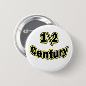 Badge Rond 5 Cm siècle 1 \ 2 (Devant & derrière)