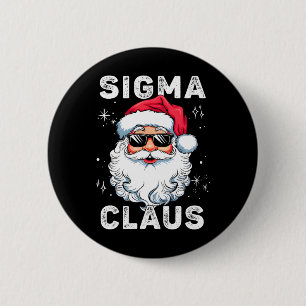 Badge Rond 5 Cm Sigma Claus Père Noël Drôle de Noël Rizz Masculin 