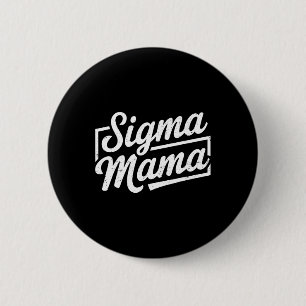 Badge Rond 5 Cm Sigma Mama Maman Maman Mamie Grand Maman Stepmaman