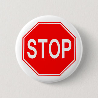 Badge Rond 5 Cm Signe d'ARRÊT - bouton