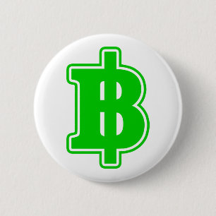 Badge Rond 5 Cm SIGNE VERT BAHT ฿ devises thaïlandaises ฿