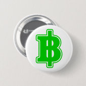 Badge Rond 5 Cm SIGNE VERT BAHT ฿ devises thaïlandaises ฿ (Devant & derrière)