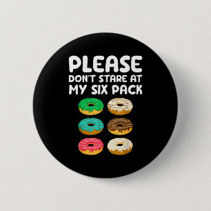 Badge Rond 5 Cm S'il vous plaît ne regardez pas mes abdominaux de