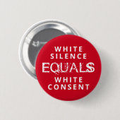 Badge Rond 5 Cm Silence blanc égal consentement blanc (Devant & derrière)