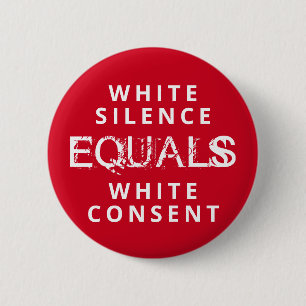 Badge Rond 5 Cm Silence blanc égal consentement blanc