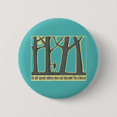 Badge Rond 5 Cm Silence de la forêt (Devant)