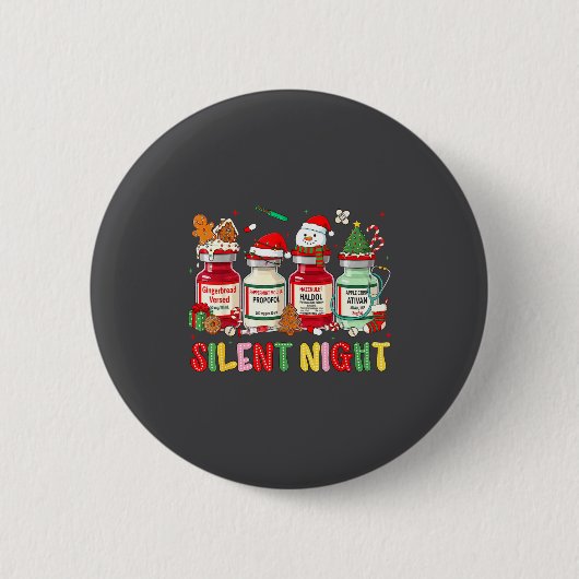 Badge Rond 5 Cm Silent Night Funny Nurse Christmas Design  (Devant)