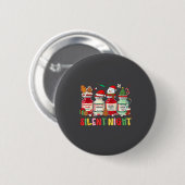 Badge Rond 5 Cm Silent Night Funny Nurse Christmas Design  (Devant & derrière)