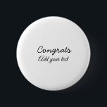 Badge Rond 5 Cm Simple congratulation graduation add your<br><div class="desc">conception</div>