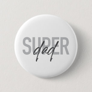 Badge Rond 5 Cm Simple, moderne, cool, design tendance Super Papa