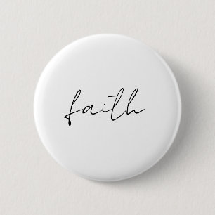 Badge Rond 5 Cm Simple Noir Blanc Main Écrite Faith Art