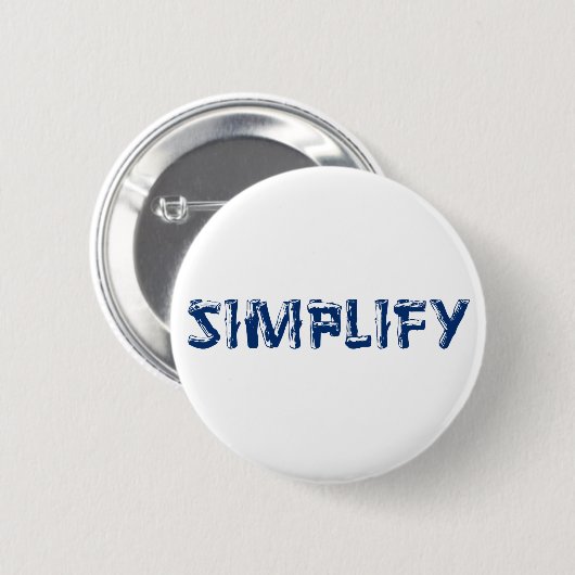 Badge Rond 5 Cm Simplifier (Devant & derrière)