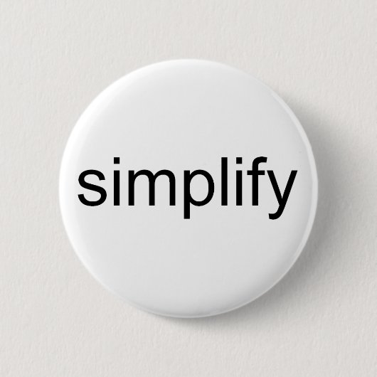 Badge Rond 5 Cm Simplifier (Devant)