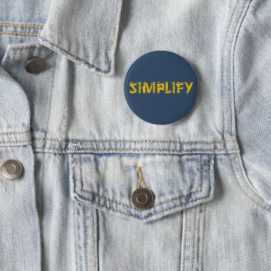 Badge Rond 5 Cm Simplifier (En situation)
