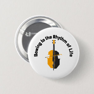 Badge Rond 5 Cm S'inclinant au rythme de la vie Violoncelle
