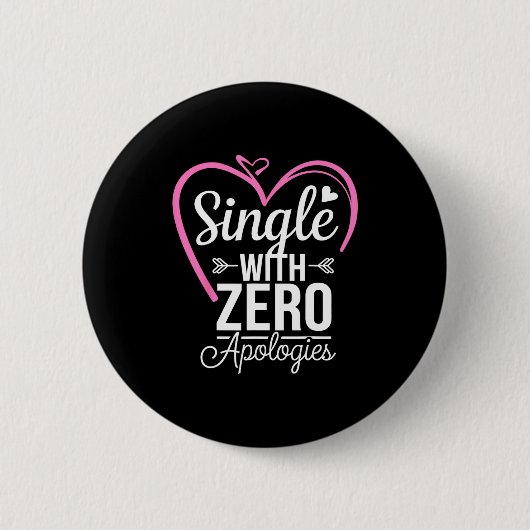 Badge Rond 5 Cm Single With Zero Alogies Anti Valentine Day  (Devant)