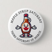 Badge Rond 5 Cm Sirop d'érable samedi (Devant)