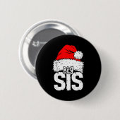 Badge Rond 5 Cm Sister Big Santa Christmas Family Matching Pyjamas (Devant & derrière)