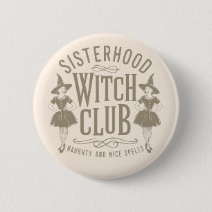 Badge Rond 5 Cm Sisterhood Witch Club