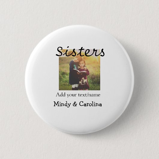 Badge Rond 5 Cm Sisters besties BFF ajouter nom de la photo nom fa (Devant)