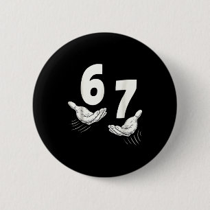 Badge Rond 5 Cm Six Seven 67 6 7 Enfants 67 Adolescents garçons 6