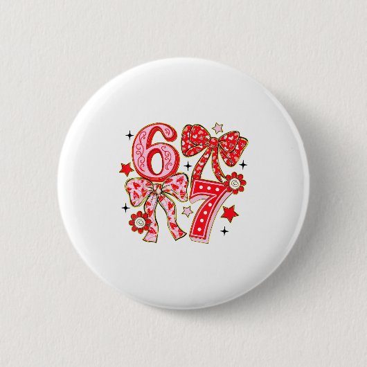 Badge Rond 5 Cm Six Seven 67 Meme Coquette Bow 6 7 Valentines Day  (Devant)
