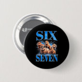 Badge Rond 5 Cm Six Seven 67 Meme Funny Capybara Bootleg Graphic  (Devant & derrière)