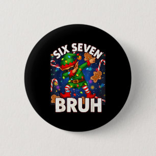 Badge Rond 5 Cm Six Seven 6 7 Drôle Bruh Noël Elf qui fait le dab