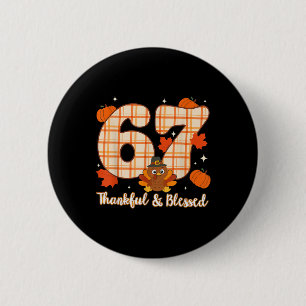Badge Rond 5 Cm Six Seven 6 7 Mème Numéro 67 Dinde Action de grâce