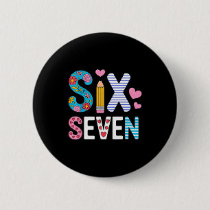Badge Rond 5 Cm Six Seven 6 7 Mème Professeur 