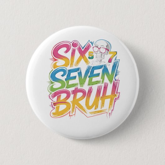 Badge Rond 5 Cm six seven bruh (Devant)