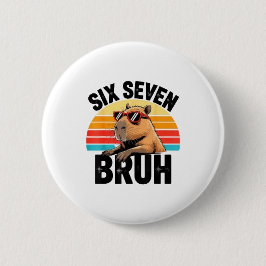 Badge Rond 5 Cm Six Seven Bruh 67 Meme Capybara (Devant)