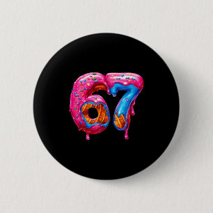 Badge Rond 5 Cm Six Seven Donut Glace Dégoulinante Mème Drôle 67
